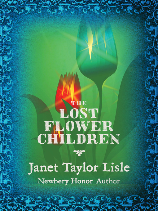 Title details for Lost Flower Children by Janet Taylor Lisle - Available